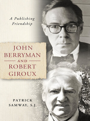 John Berryman and Robert Giroux - ebook